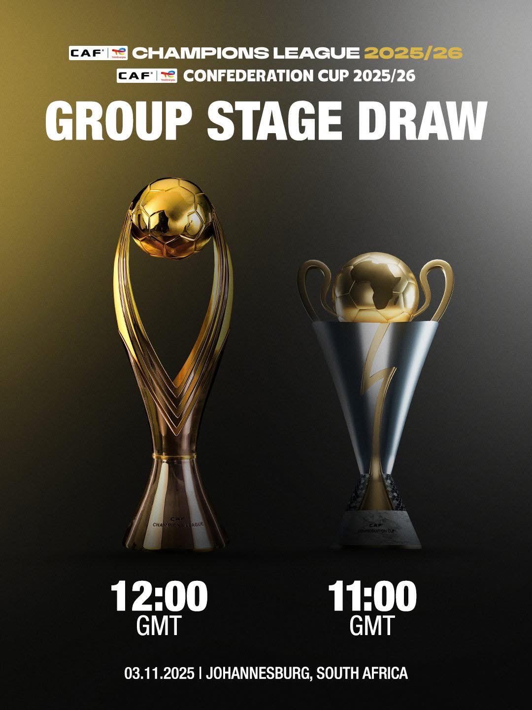 CAF has confirmed that the group stage draw for the 2025/26 CAF Champions League and Confederation Cup