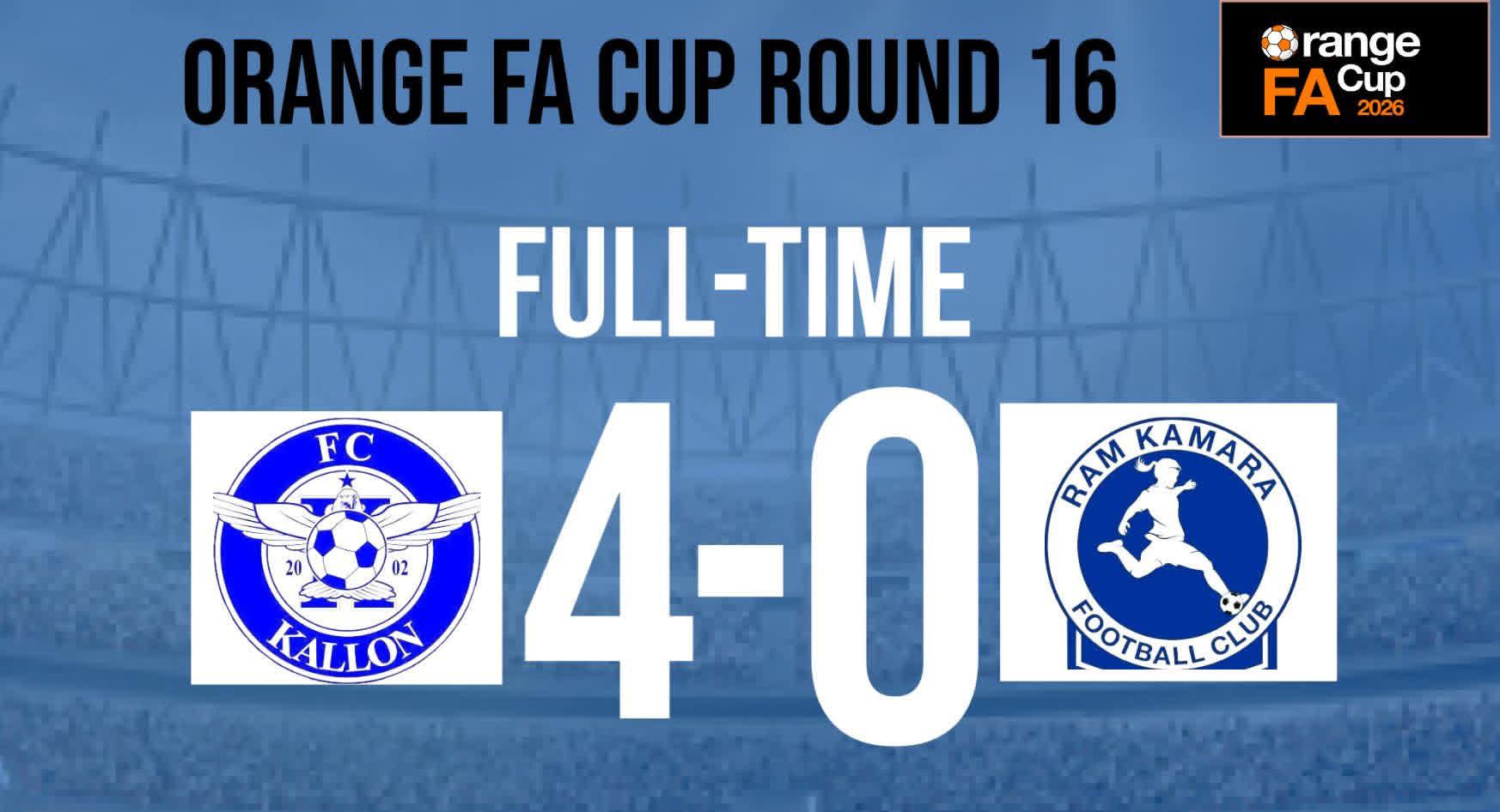 FC Kallon scored four as they thrashed Ram Kamara FC in their Orange FA Cup round of 16