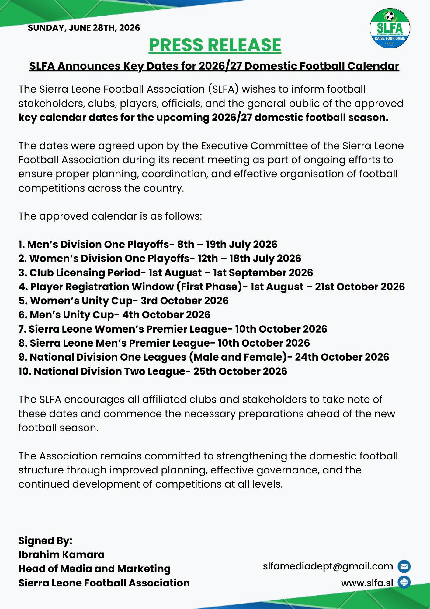 Important dates for the next football season have been formally revealed by the Sierra Leone Football Association (SLFA), therefore thrilling both supporters and players. SLFA Announces Domestic Football Season Calendar for October Kick-Off